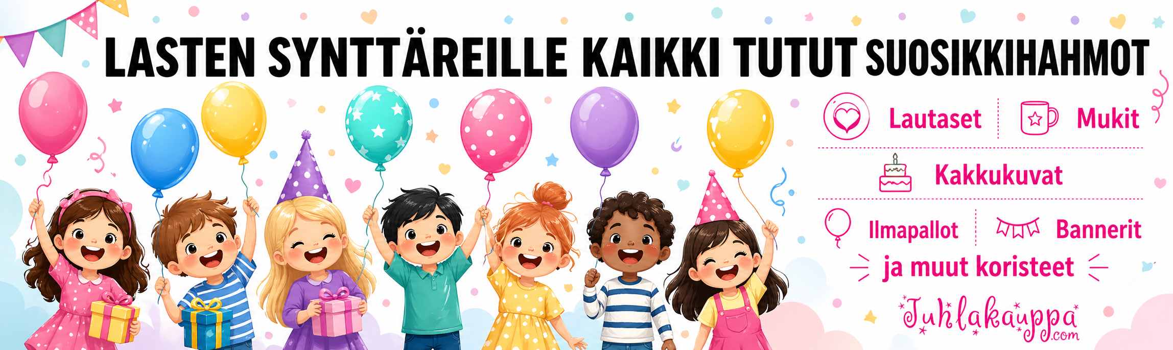 Kaikkea lasten synttäreille