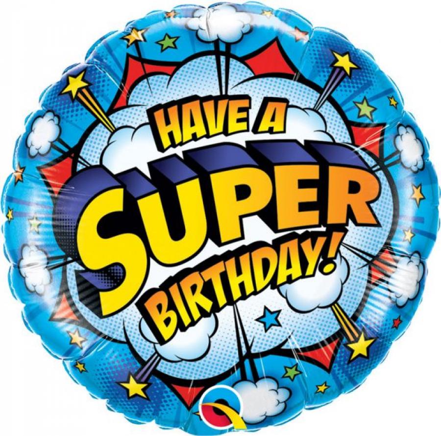 Have a super birthday! foliopallo 46 cm